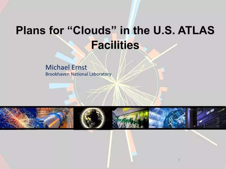 plans for clouds in the u s atlas facilities