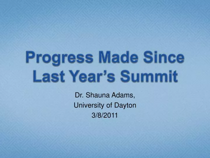 progress made since last year s summit