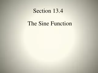 The Sine Function