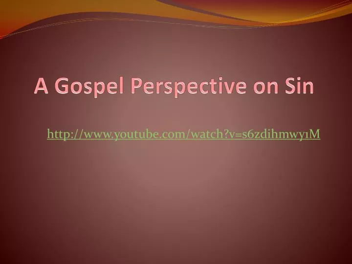 a gospel perspective on sin