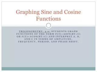 Graphing Sine and Cosine Functions