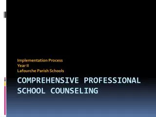 Comprehensive Professional School Counseling