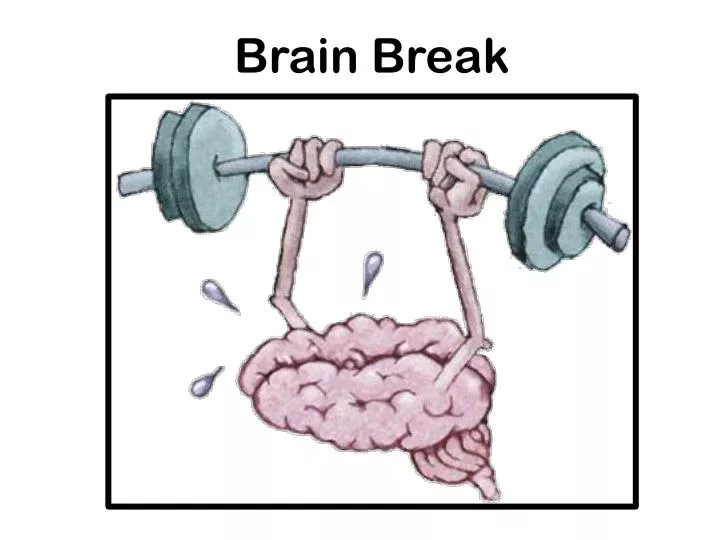 brain break