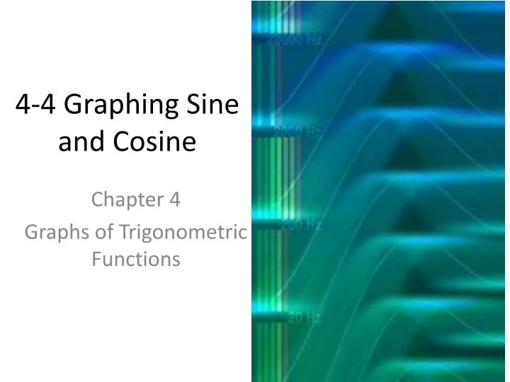 4 4 graphing sine and cosine