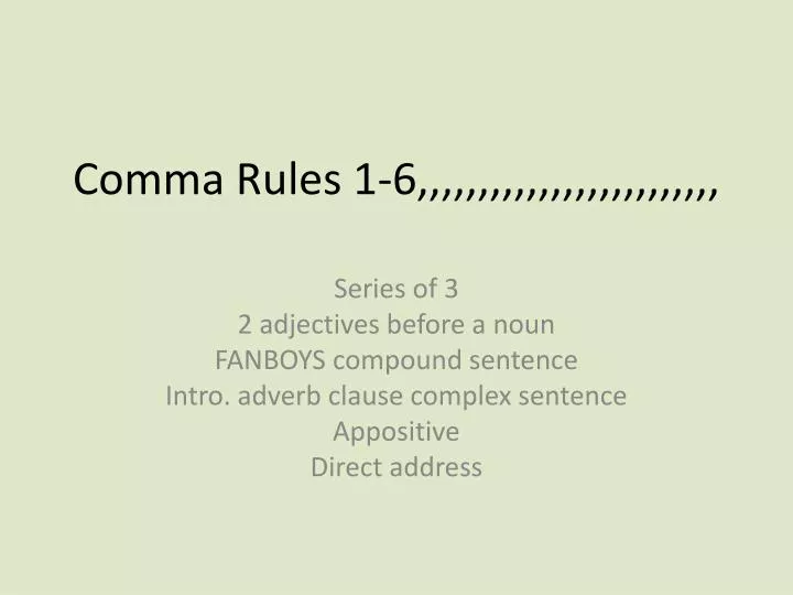 comma rules 1 6