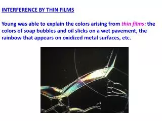 INTERFERENCE BY THIN FILMS