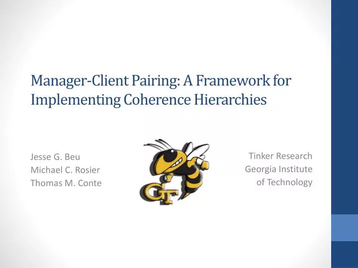 manager client pairing a framework for implementing coherence hierarchies