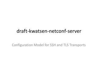 draft-kwatsen-netconf -server