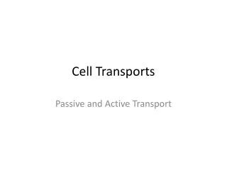 Cell Transports