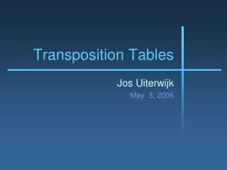 Transposition Tables