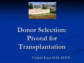 Donor Selection: Pivotal for Transplantation