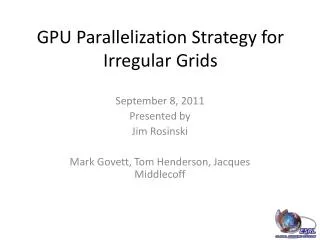 GPU Parallelization Strategy for Irregular Grids