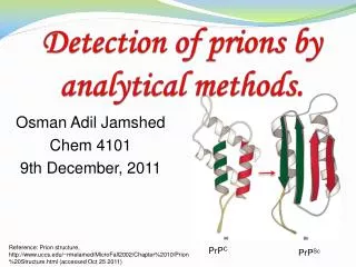 Detection of prions by analytical methods.
