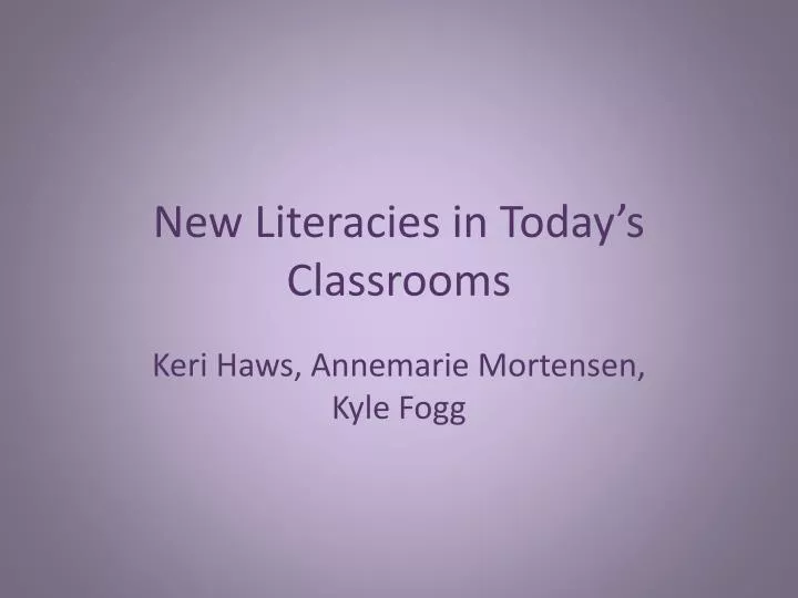 new literacies in today s classrooms