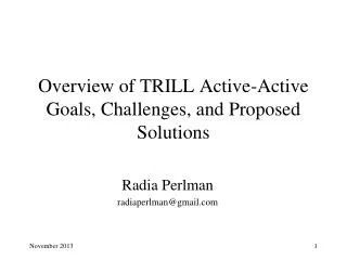 Overview of TRILL Active-Active Goals, Challenges, and Proposed Solutions