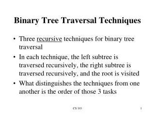 Binary Tree Traversal Techniques