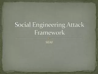 Social Engineering Attack Framework