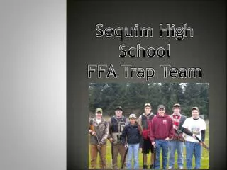 Sequim High School FFA Trap Team