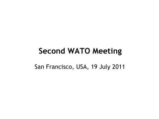 Second WATO Meeting