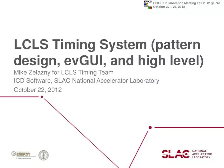 lcls timing system pattern design evgui and high level