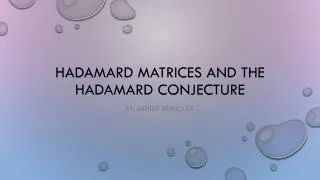 Hadamard matrices and the hadamard conjecture