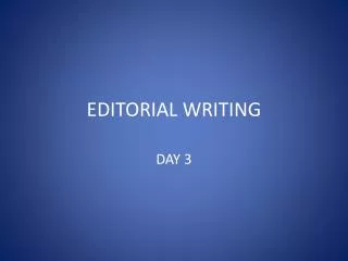 EDITORIAL WRITING