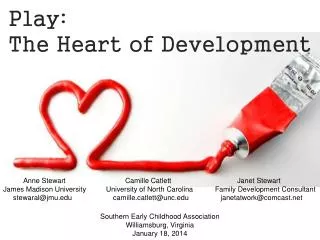 Play: The Heart of Development