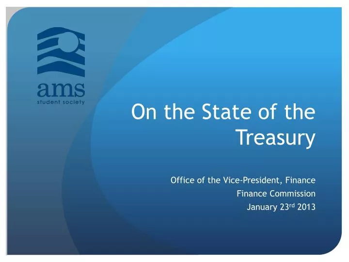 on the state of the treasury