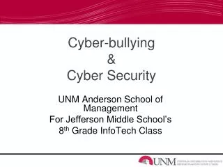 Cyber-bullying &amp; Cyber Security