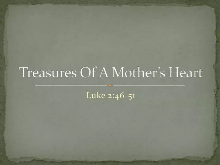 treasures of a mother s heart