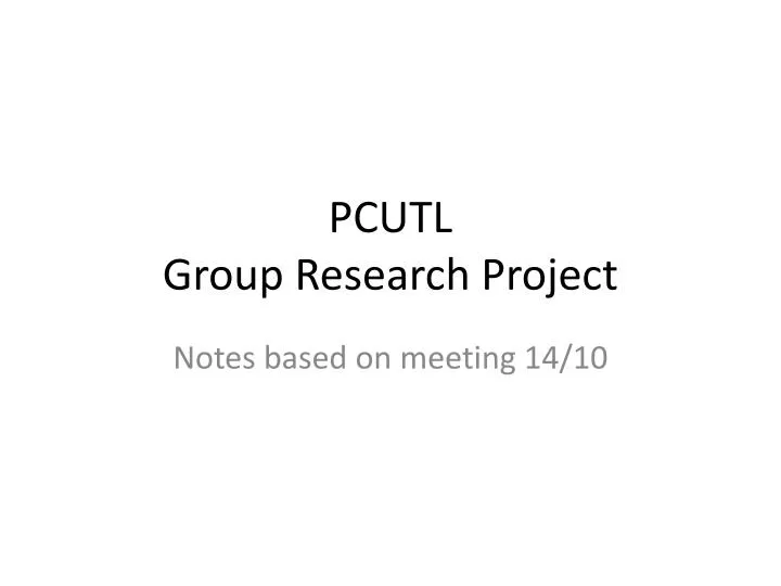 pcutl group research project