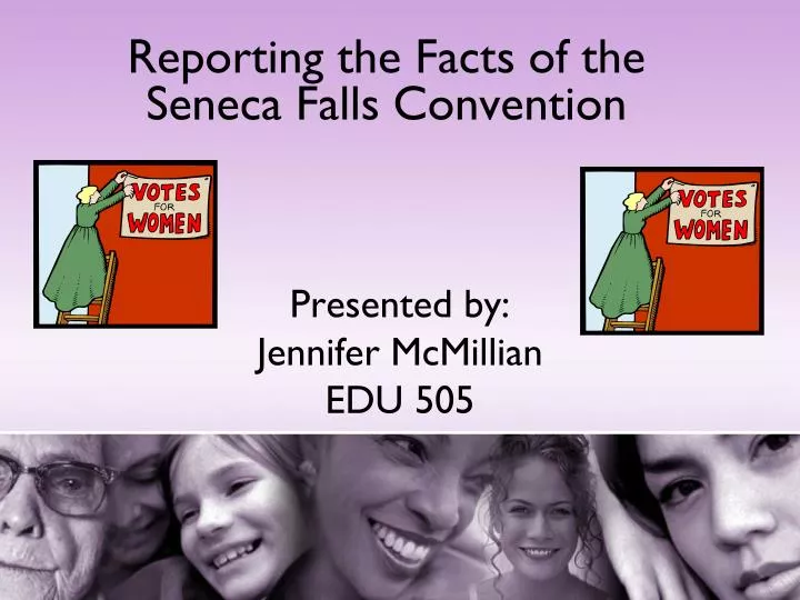 reporting the facts of the seneca falls convention