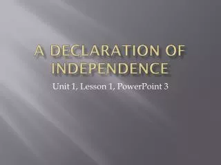 A Declaration of Independence