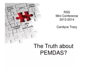 The Truth about PEMDAS?