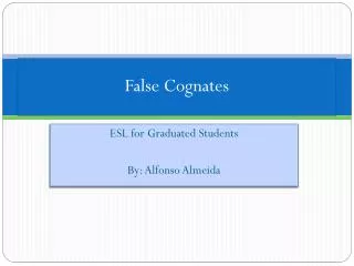 False Cognates