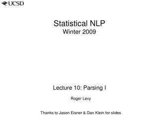 Statistical NLP Winter 2009