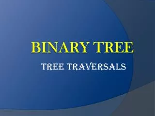 BINARY TREE