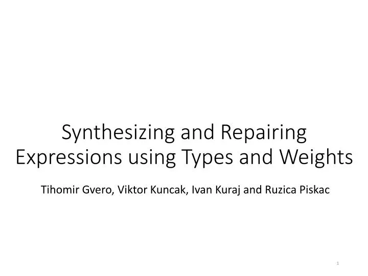 synthesizing and repairing expressions using types and weights