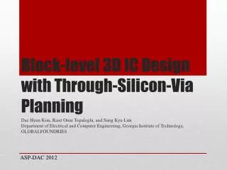 Block-level 3D IC Design with Through-Silicon-Via Planning