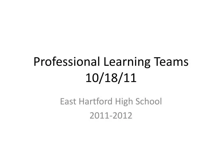 professional learning teams 10 18 11