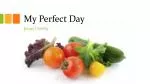 My Perfect Day - slide 1