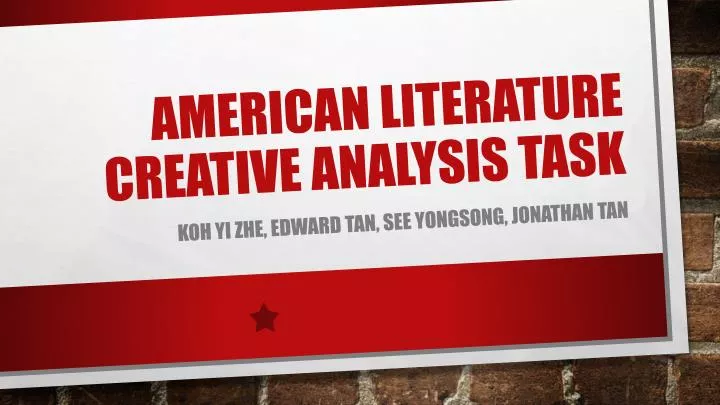 american literature creative analysis task