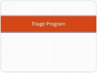 Triage Program