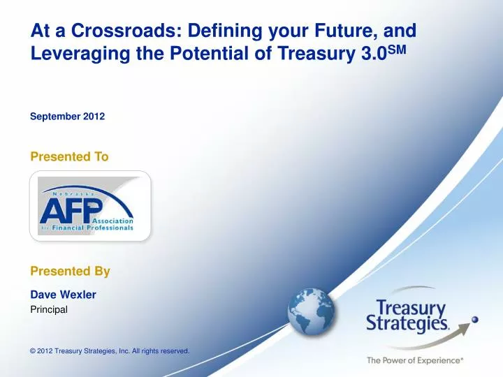 at a crossroads defining your future and leveraging the potential of treasury 3 0 sm