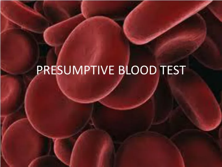 presumptive blood test