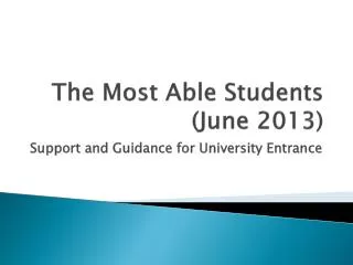 The Most Able Students (June 2013)