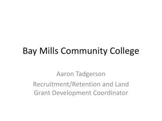 Bay Mills Community College