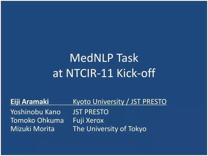 mednlp task at ntcir 11 kick off