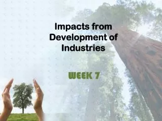 Impacts from Development of Industries