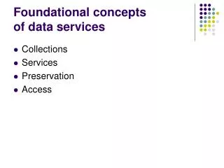 Foundational concepts of data services